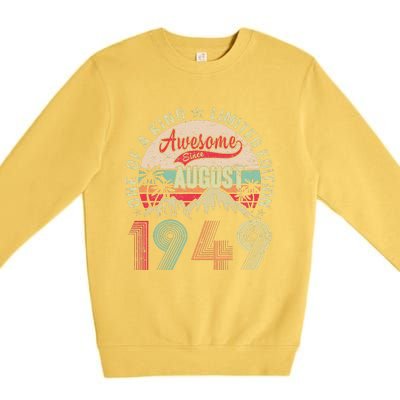 74 Years Old Gifts Vintage August 1949 Gifts 74th Birthday Premium Crewneck Sweatshirt