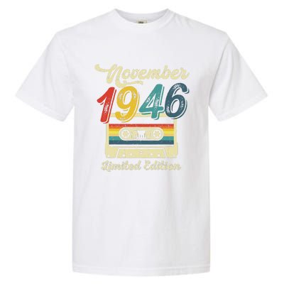 76 Years Old Gift Retro November 1946 Cassette 76th Birthday Garment-Dyed Heavyweight T-Shirt