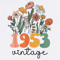 72 Years Old Vintage 1953 72nd Birthday Wildflower T-Shirt