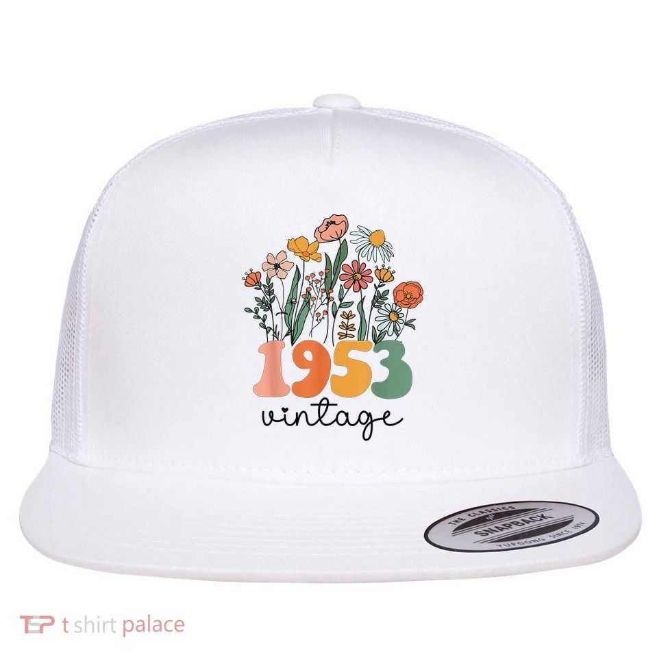 72 Years Old Vintage 1953 72nd Birthday Wildflower Flatbill Hat