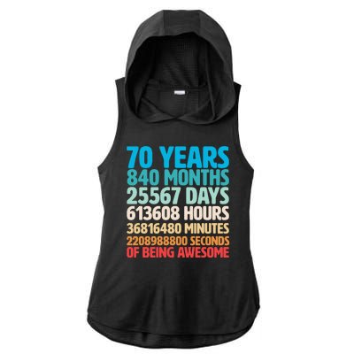 70 Years Of Being Awesome 70th Birthday Time Breakdown Ladies PosiCharge Tri-Blend Wicking Draft Hoodie Tank