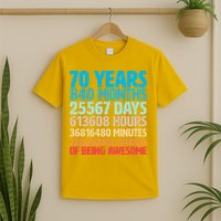 70 Years Of Being Awesome 70th Birthday Time Breakdown T-Shirt