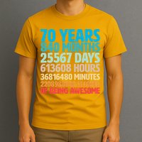 70 Years Of Being Awesome 70th Birthday Time Breakdown T-Shirt