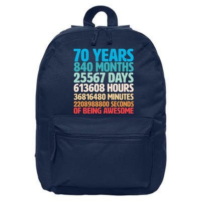 70 Years Of Being Awesome 70th Birthday Time Breakdown 16 in Basic Backpack