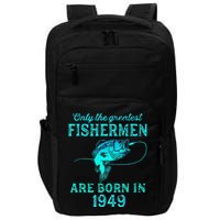 74 Years Old Fisherman Born In 1949 74th Birthday Impact Tech Backpack