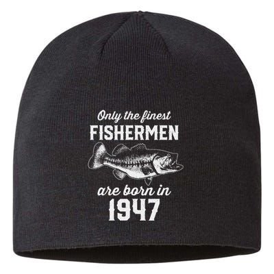 76 Year Old Fisherman Fishing 1947 76th Birthday Sustainable Beanie