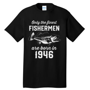 77 Year Old Fishing Fisherman 1946 77th Birthday Tall T-Shirt