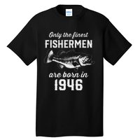 77 Year Old Fishing Fisherman 1946 77th Birthday Tall T-Shirt