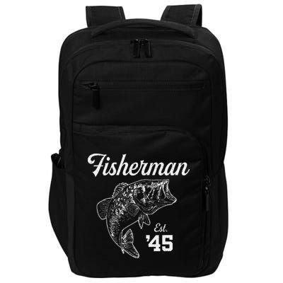 78 Year Old Bass Fisherman Fishing 1945 78th Birthday Impact Tech Backpack