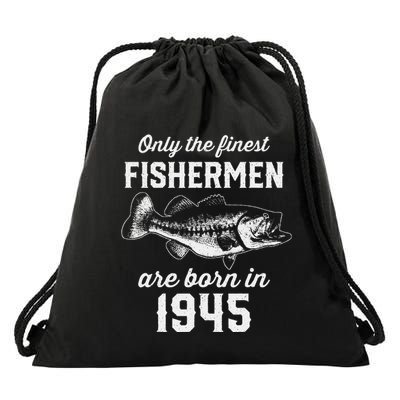 78 Year Old Fisherman Fishing 1945 78th Birthday Drawstring Bag