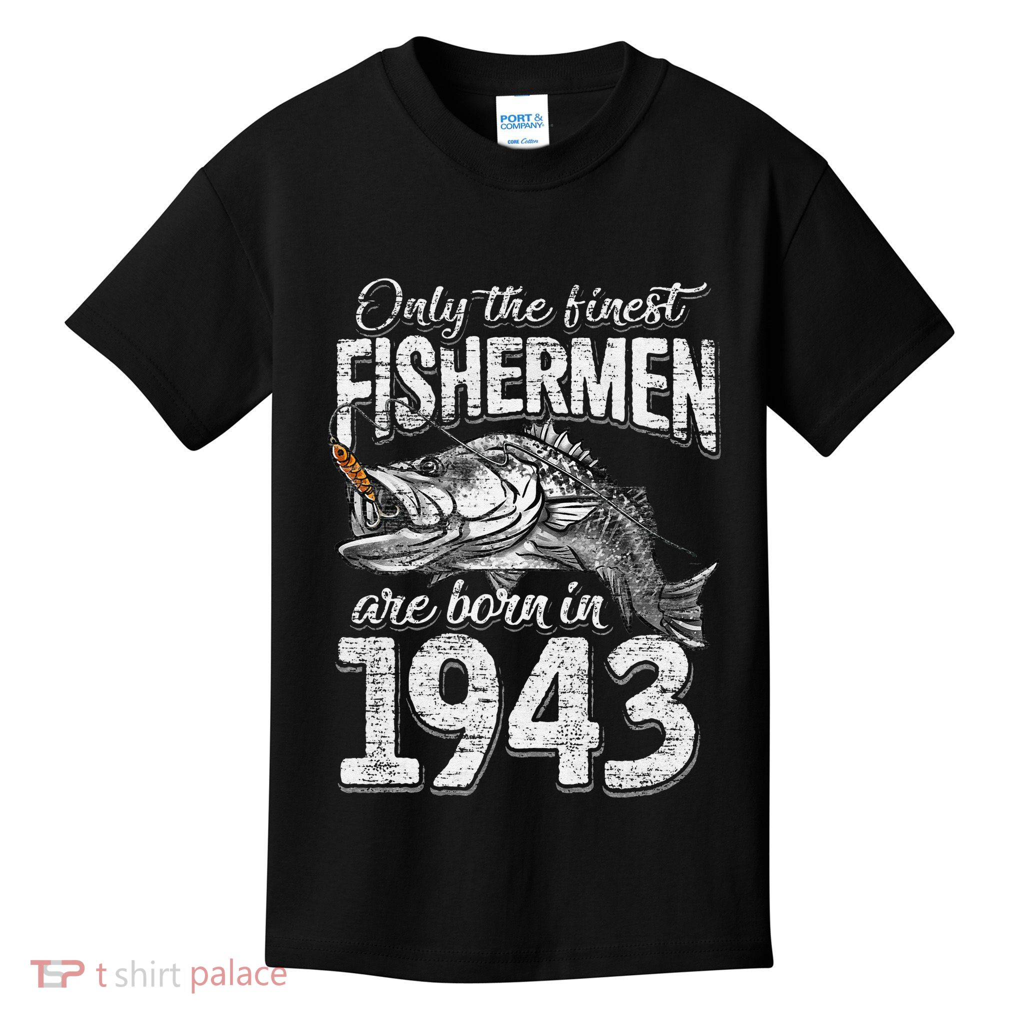 78 Years Old Fisherman Born In 1943 Fisherman 78th Birthday Kids T-Shirt