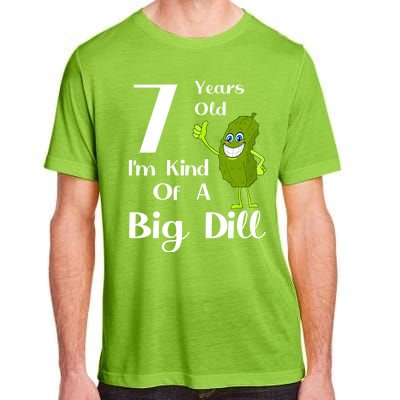 7 Years Old IM Kind Of A Big Dill Gift Adult ChromaSoft Performance T-Shirt