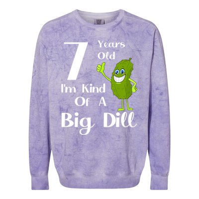 7 Years Old IM Kind Of A Big Dill Gift Colorblast Crewneck Sweatshirt