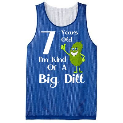 7 Years Old IM Kind Of A Big Dill Gift Mesh Reversible Basketball Jersey Tank