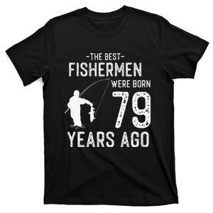 79 Year Old Fishing Fishermen Gifts For Birthday T-Shirt