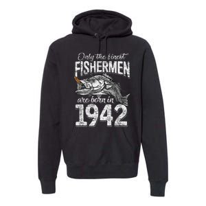 79 Years Old Fisherman Born In 1942 Fisherman 79th Birthday Premium Hoodie