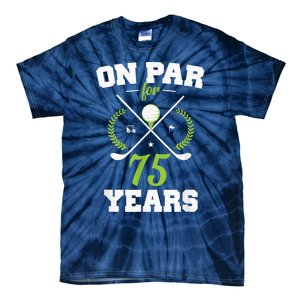 75 Years Old Happy 75th Birthday Present for Golfers Tie-Dye T-Shirt