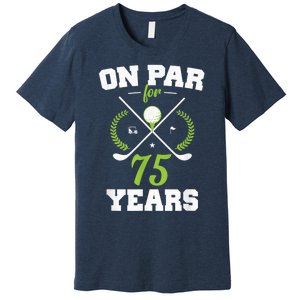 75 Years Old Happy 75th Birthday Present for Golfers Premium T-Shirt