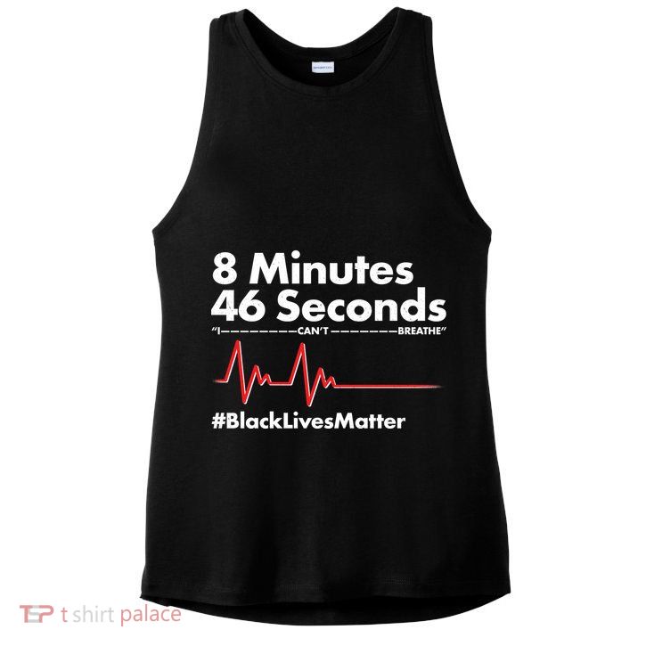 8 Mintues 46 Seconds I Can't Breathe #BLM Ladies PosiCharge Tri-Blend Wicking Tank