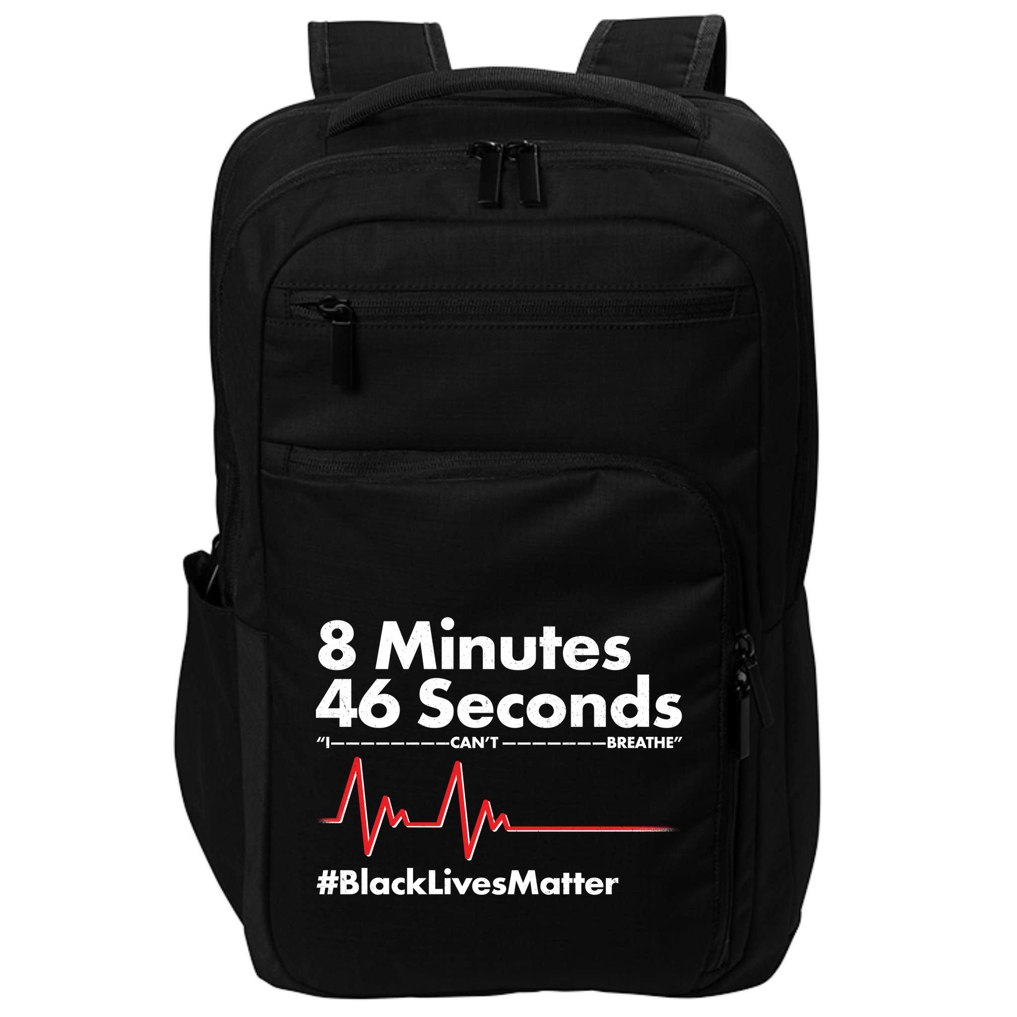 8 Mintues 46 Seconds I Can't Breathe #BLM Impact Tech Backpack