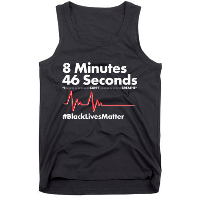 8 Mintues 46 Seconds I Can't Breathe #BLM Tank Top