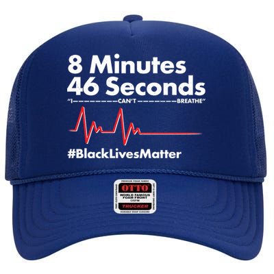 8 Mintues 46 Seconds I Can't Breathe #BLM High Crown Mesh Back Trucker Hat