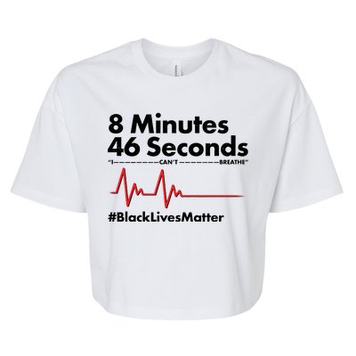 8 Mintues 46 Seconds I Can't Breathe #BLM Bella+Canvas Jersey Crop Tee