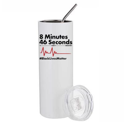 8 Mintues 46 Seconds I Can't Breathe #BLM Stainless Steel Tumbler