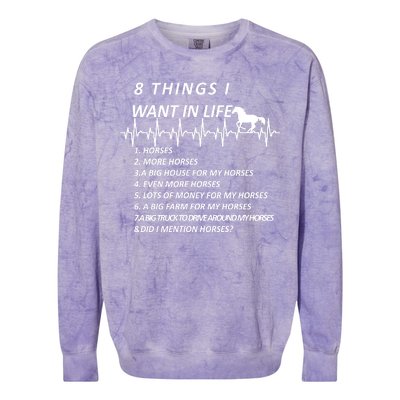 8 Things I Want In Life Horses Funny Colorblast Crewneck Sweatshirt