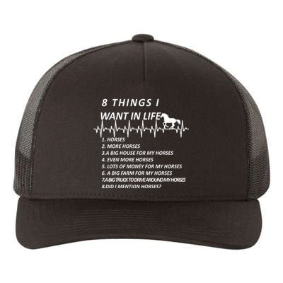 8 Things I Want In Life Horses Funny Yupoong Adult 5-Panel Trucker Hat