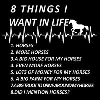 8 Things I Want In Life Horses Funny 16 in Basic Backpack