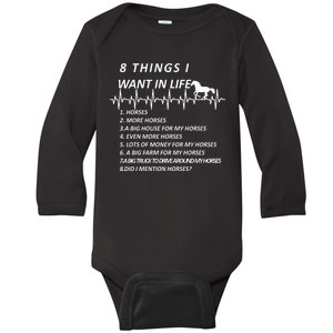 8 Things I Want In Life Horses Funny Baby Long Sleeve Bodysuit