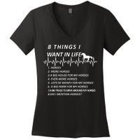 8 Things I Want In Life Horses Funny Women's V-Neck T-Shirt