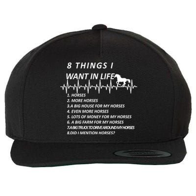 8 Things I Want In Life Horses Funny Wool Snapback Cap