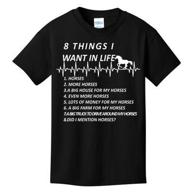 8 Things I Want In Life Horses Funny Kids T-Shirt