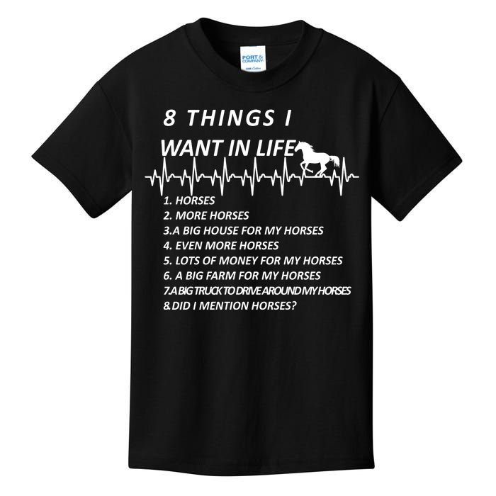 8 Things I Want In Life Horses Funny Kids T-Shirt