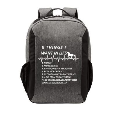 8 Things I Want In Life Horses Funny Vector Backpack