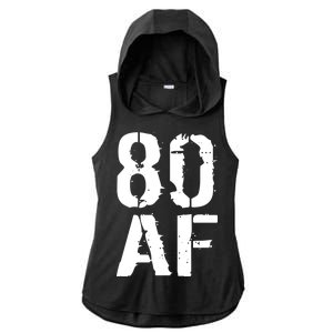 80 AF 80th Birthday Ladies PosiCharge Tri-Blend Wicking Draft Hoodie Tank