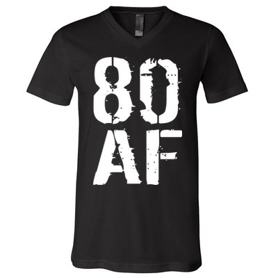 80 AF 80th Birthday V-Neck T-Shirt
