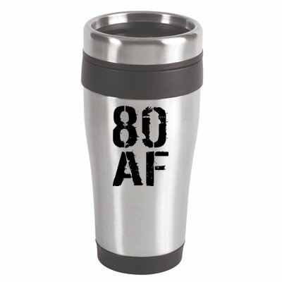 80 AF 80th Birthday 16oz Travel Tumbler