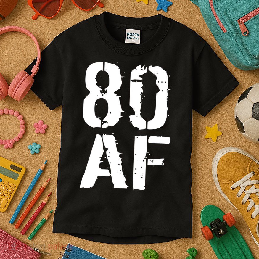 80 AF 80th Birthday Kids T-Shirt