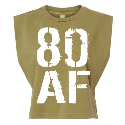 80 AF 80th Birthday Garment-Dyed Women's Muscle Tee