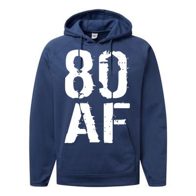 80 AF 80th Birthday Performance Fleece Hoodie