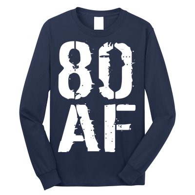 80 AF 80th Birthday Long Sleeve Shirt