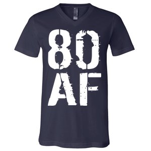 80 AF 80th Birthday V-Neck T-Shirt