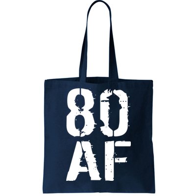 80 AF 80th Birthday Tote Bag