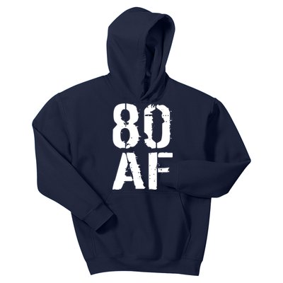 80 AF 80th Birthday Kids Hoodie