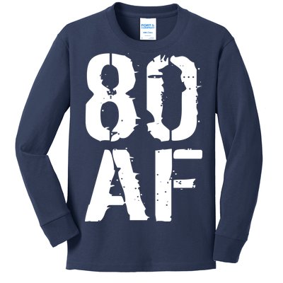 80 AF 80th Birthday Kids Long Sleeve Shirt