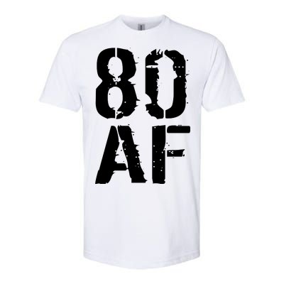 80 AF 80th Birthday Softstyle® CVC T-Shirt