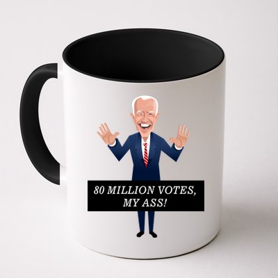80 Million Votes My Ass Mug